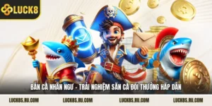 Bắn Cá Nhân Ngư