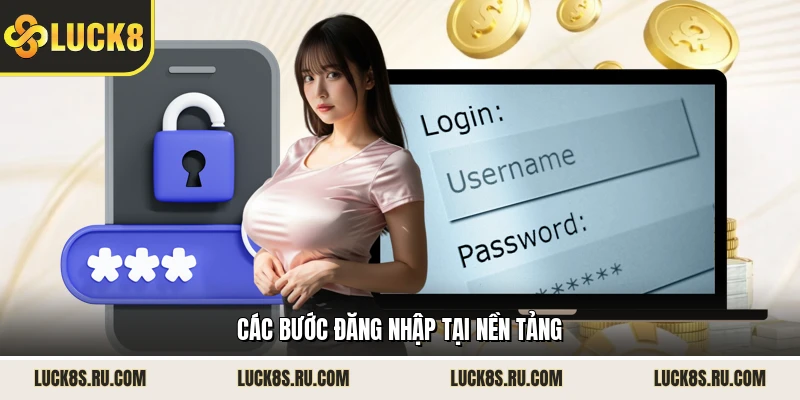 Các bước đăng nhập tại nền tảng