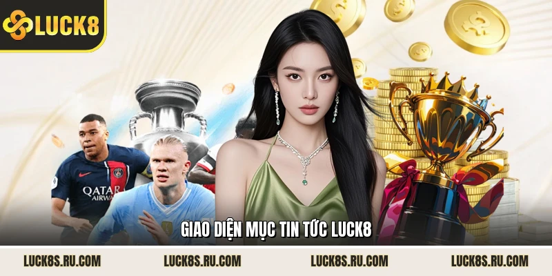 Giao diện mục tin tức LUCK8