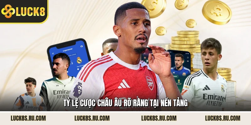 Tỷ lệ cược châu Âu rõ ràng tại nền tảng 