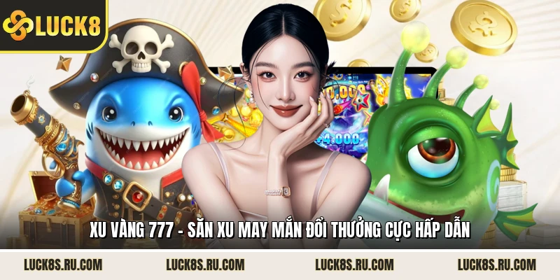 Xu Vàng 777